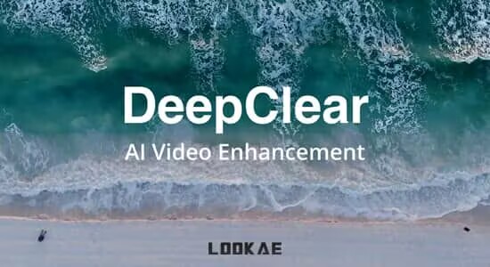 图片[1]-AE/PR 视频锐化智能提高清晰度插件-DeepClear v1.0.0 - 源小星资源网-游戏源码网-源小星资源网-游戏源码网